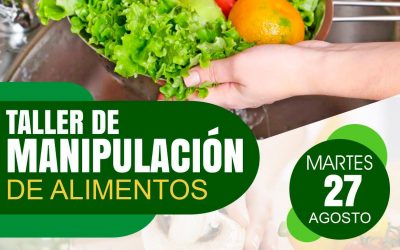 TALLER DE MANIPULACIÓN DE ALIMENTOS.