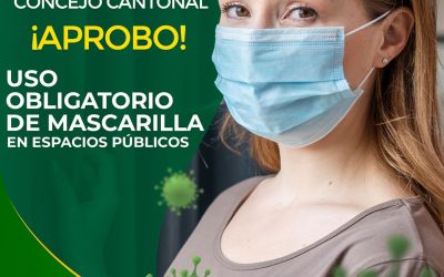 CONCEJO MUNICIPAL APROBÓ USO OBLIGATORIO DE MASCARILLA