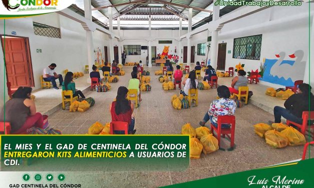 EL MIES Y GAD DE CENTINELA DEL CÓNDOR ENTREGARON KITS ALIMENTICIOS A USUARIOS DE CDI.