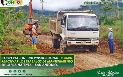 COOPERACIÓN INTERINSTITUCIONAL PERMITE REACTIVAR LOS TRABAJOS DE MANTENIMIENTO EN LA VIA NATENZA – SAN ANTONIO.