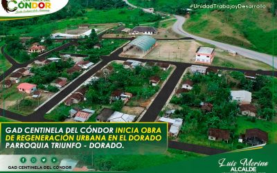 GAD CENTINELA DEL CÓNDOR INICIA OBRA DE REGENERACIÓN URBANA EN EL DORADO PARROQUIA TRIUNFO – DORADO.