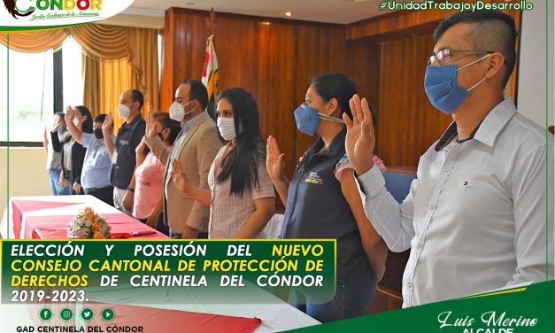 ELECCIÓN Y POSESIÓN DEL NUEVO CONSEJO CANTONAL DE PROTECCIÓN DE DERECHOS DE CENTINELA DEL CÓNDOR.