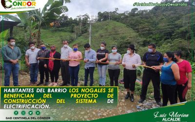 HABITANTES DEL BARRIO LOS NOGALES SE BENEFICIAN DEL PROYECTO DE CONSTRUCCIÓN DEL SISTEMA DE ELECTRIFICACIÓN.