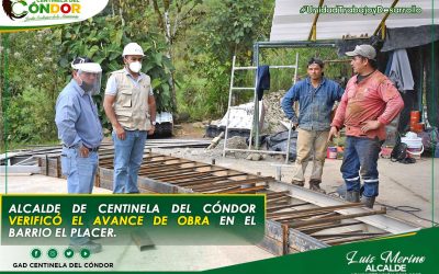 ALCALDE DE CENTINELA DEL CÓNDOR VERIFICÓ EL AVANCE DE OBRA EN EL BARRIO EL PLACER.