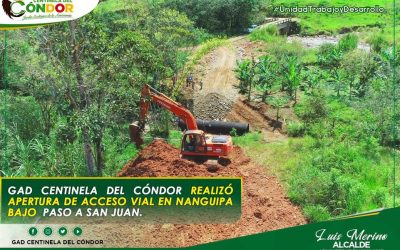 GAD CENTINELA DEL CÓNDOR REALIZO APERTURA DE ACCESO VIAL EN NANGUIPA BAJO PASO A SAN JUAN.