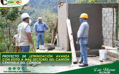 PROYECTO DE LETRINIZACIÓN AVANZA CON ÉXITO A MÁS SECTORES DEL CANTÓN CENTINELA DEL CÓNDOR.