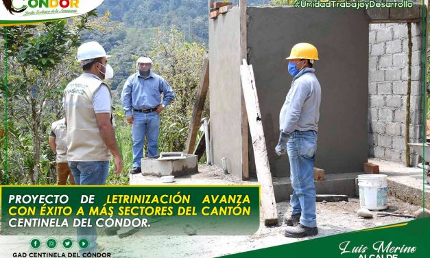 PROYECTO DE LETRINIZACIÓN AVANZA CON ÉXITO A MÁS SECTORES DEL CANTÓN CENTINELA DEL CÓNDOR.