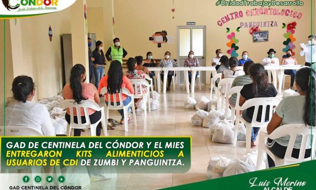 GAD DE CENTINELA DEL CÓNDOR Y EL MIES ENTREGARON KITS ALIMENTICIOS A USUARIOS DE CDI DE ZUMBI Y PANGUINTZA.