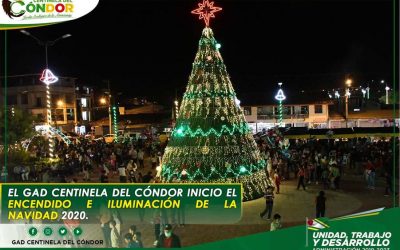 EL GAD CENTINELA DEL CÓNDOR INICIO EL ENCENDIDO E ILUMINACIÓN DE LA NAVIDAD 2020