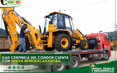 GAD CENTINELA DEL CONDOR CUENTA CON NUEVA RETROEXCAVADORA.