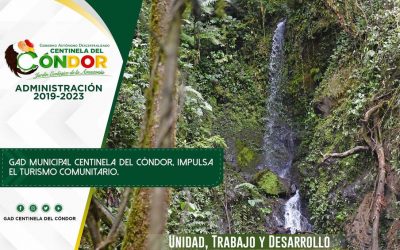 GAD MUNICIPAL CENTINELA DEL CÓNDOR, IMPULSA EL TURISMO COMUNITARIO.