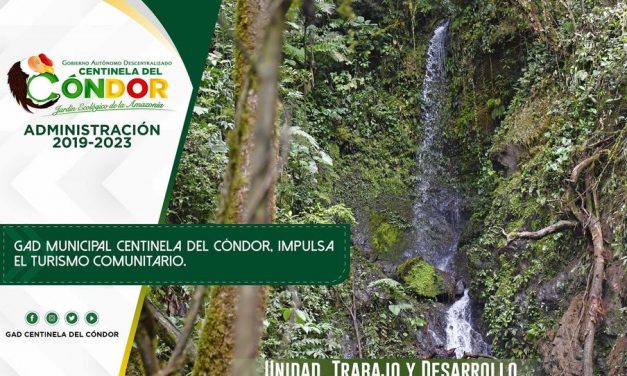 GAD MUNICIPAL CENTINELA DEL CÓNDOR, IMPULSA EL TURISMO COMUNITARIO.
