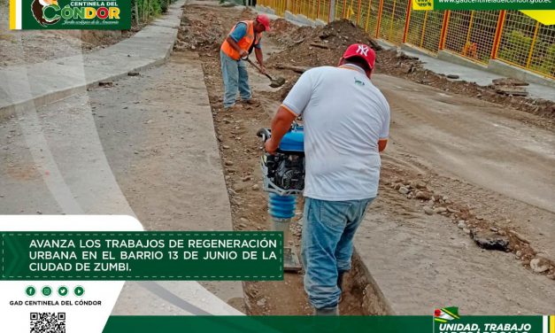 AVANZA LOS TRABAJOS DE REGENERACIÓN URBANA EN EL BARRIO 13 DE JUNIO DE LA CIUDAD DE ZUMBI.