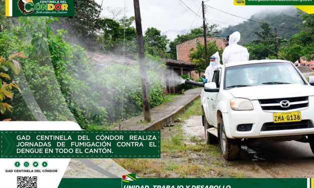 GAD CENTINELA DEL CÓNDOR REALIZA JORNADAS DE FUMIGACIÓN CONTRA EL DENGUE EN TODO EL CANTÓN