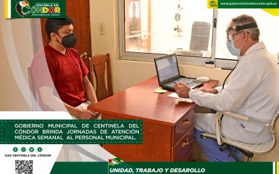 GOBIERNO MUNICIPAL DE CENTINELA DEL CÓNDOR BRINDA JORNADAS DE ATENCIÓN MÉDICA SEMANAL  AL PERSONAL MUNICIPAL