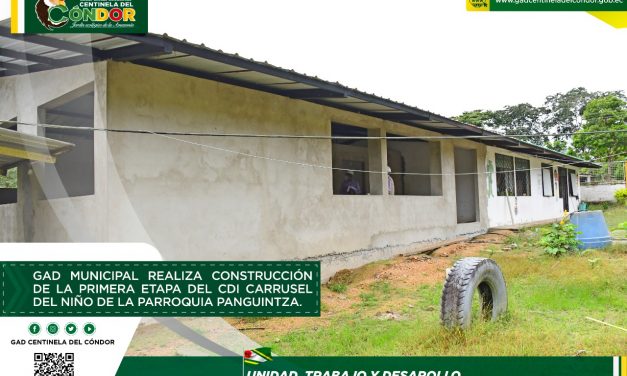 GAD MUNICIPAL REALIZA CONSTRUCCIÓN DE LA PRIMERA ETAPA DEL CDI CARRUSEL DEL NIÑO DE LA PARROQUIA PANGUINTZA.