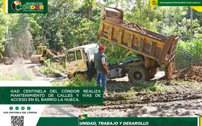 GAD CENTINELA DEL CÓNDOR REALIZA MANTENIMIENTO DE CALLES Y VÍAS DE ACCESO EN EL BARRIO LA HUECA.