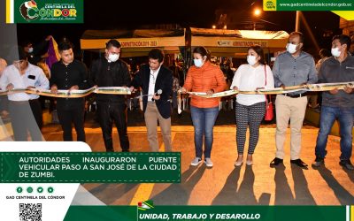 AUTORIDADES INAUGURARON PUENTE VEHICULAR PASO A SAN JOSÉ DE LA CIUDAD DE ZUMBI.
