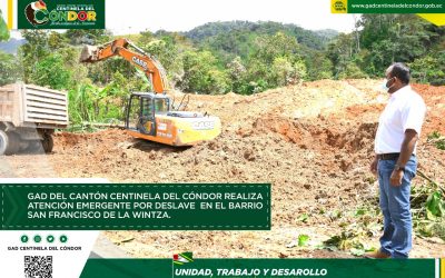 GAD DEL CANTÓN CENTINELA DEL CÓNDOR REALIZA ATENCIÓN EMERGENTE POR DESLAVE  EN EL BARRIO SAN FRANCISCO DE LA WINTZA.