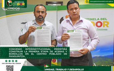 CONVENIO INTERINSTITUCIONAL PERMITIRÁ CONSTRUIR LA PRIMERA ETAPA DE ACERAS Y BORDILLOS EN EL CENTRO POBLADO DE PANGUINTZA.