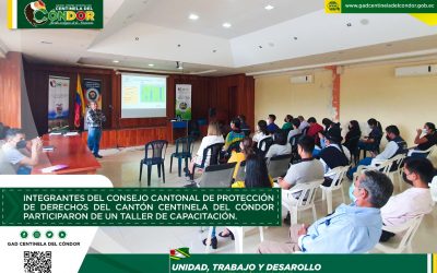 INTEGRANTES DEL CONSEJO CANTONAL DE PROTECCIÓN DE DERECHOS DEL CANTÓN CENTINELA DEL CÓNDOR PARTICIPARON DE UN TALLER DE CAPACITACIÓN.