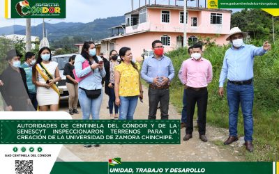 AUTORIDADES DE CENTINELA DEL CÓNDOR Y DE LA SENESCYT INSPECCIONARON TERRENOS PARA LA CREACIÓN DE LA UNIVERSIDAD DE ZAMORA CHINCHIPE.