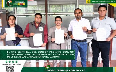 EL GAD CENTINELA DEL CÓNDOR MEDIANTE CONVINO INTERINSTITUCIONAL APOYARÁ PARA LA CONSTRUCCIÓN DE 25 ESTABLOS GANADEROS EN EL CANTÓN.