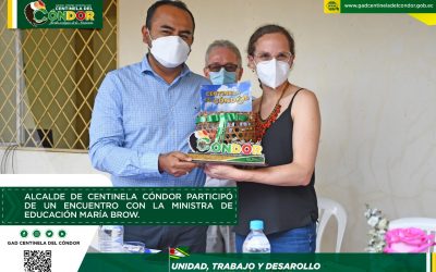ALCALDE DE CENTINELA CÓNDOR PARTICIPÓ DE UN ENCUENTRO CON LA MINISTRA DE EDUCACIÓN MARÍA BROW.