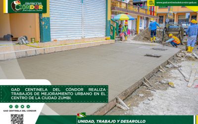 GAD CENTINELA DEL CÓNDOR REALIZA TRABAJOS DE MEJORAMIENTO URBANO EN EL CENTRO DE LA CIUDAD ZUMBI.