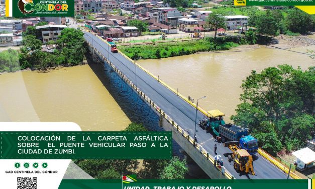 COLOCACIÓN DE LA CARPETA ASFÁLTICA SOBRE EL PUENTE VEHICULAR PASO A LA CIUDAD DE ZUMBI.