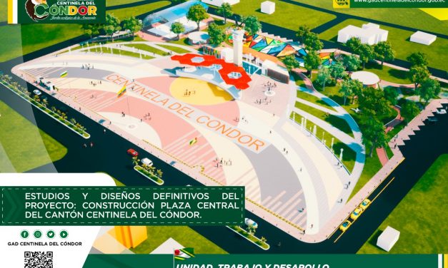 ESTUDIOS Y DISEÑOS DEFINITIVOS DEL PROYECTO: CONSTRUCCIÓN PLAZA CENTRAL DEL CANTÓN CENTINELA DEL CÓNDOR.