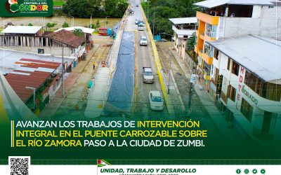 AVANZAN LOS TRABAJOS DE INTERVENCIÓN INTEGRAL EN EL PUENTE CARROZABLE SOBRE EL RÍO ZAMORA PASO A LA CIUDAD DE ZUMBI.
