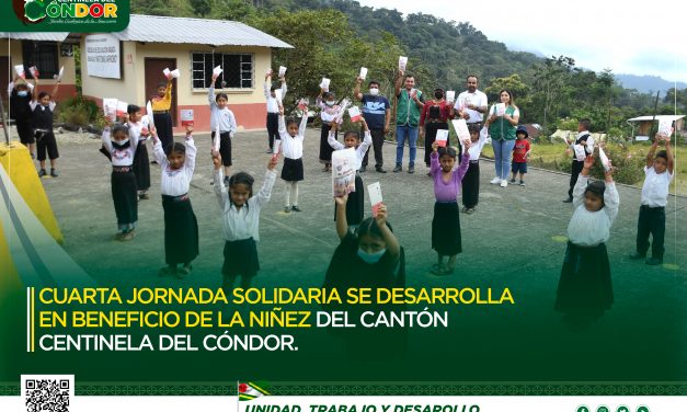 CUARTA JORNADA SOLIDARIA SE DESARROLLA EN BENEFICIO DE LA NIÑEZ DEL CANTÓN CENTINELA DEL CÓNDOR.
