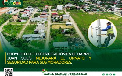 PROYECTO DE ELECTRIFICACIÓN EN EL BARRIO JUAN SOLÍS MEJORARÁ EL ORNATO Y SEGURIDAD PARA SUS MORADORES.