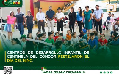 CENTROS DE DESARROLLO INFANTIL DE CENTINELA DEL CÓNDOR FESTEJARON EL DÍA DEL NIÑO