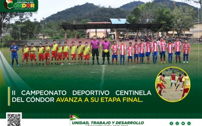II CAMPEONATO DEPORTIVO CENTINELA DEL CÓNDOR AVANZA A SU ETAPA FINAL.