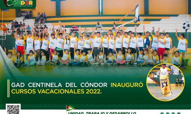 GAD CENTINELA DEL CÓNDOR INAUGURÓ CURSOS VACACIONALES 2022⚽️??‍♀️?‍♀️?
