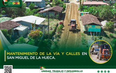 MANTENIMIENTO DE LA VÍA Y CALLES EN SAN MIGUEL DE LA HUECA