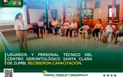 USUARIOS Y PERSONAL TÉCNICO DEL CENTRO GERONTOLÓGICO SANTA CLARA DE ZUMBI, RECIBIERON CAPACITACIÓN.