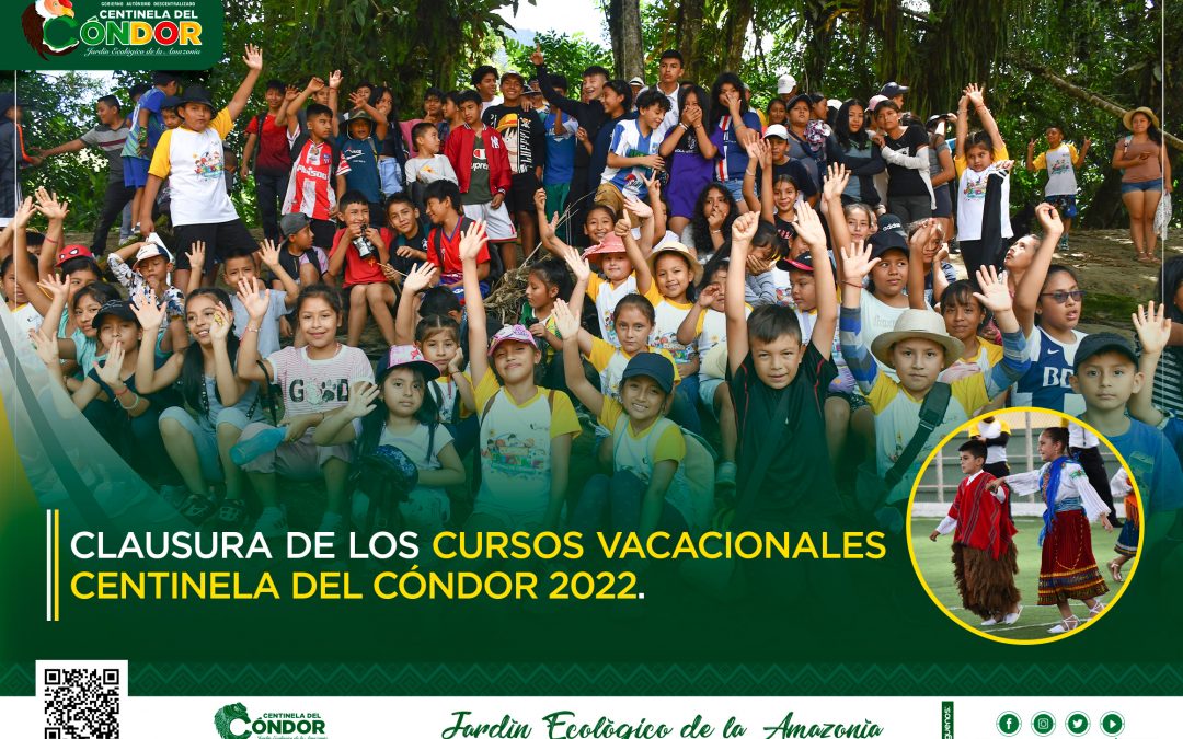 CLAUSURA DE LOS CURSOS VACACIONALES CENTINELA DEL CÓNDOR 2022