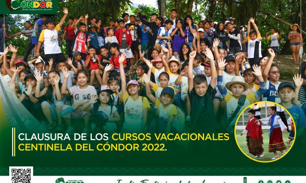 CLAUSURA DE LOS CURSOS VACACIONALES CENTINELA DEL CÓNDOR 2022