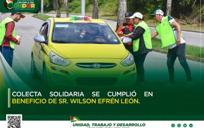 COLECTA SOLIDARIA SE CUMPLIÓ EN BENEFICIO DE SR. WILSON EFRÉN LEÓN.