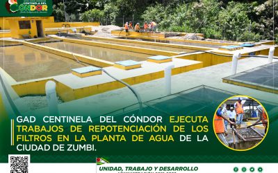 GAD CENTINELA DEL CÓNDOR EJECUTA TRABAJOS DE REPOTENCIACIÓN DE LOS FILTROS EN LA PLANTA DE AGUA DE LA CIUDAD DE ZUMBI
