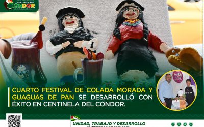 CUARTO FESTIVAL DE COLADA MORADA Y GUAGUAS DE PAN SE DESARROLLÓ CON ÉXITO EN CENTINELA DEL CÓNDOR