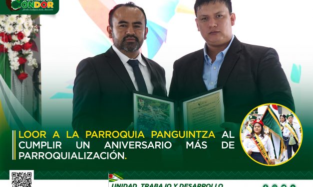 LOOR A LA PARROQUIA PANGUINTZA AL CUMPLIR UN ANIVERSARIO MÁS DE CANTONIZACIÓN.