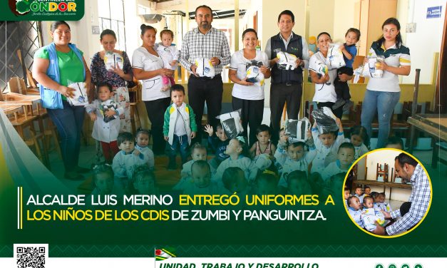 ALCALDE LUIS MERINO ENTREGÓ UNIFORMES A LOS NIÑOS DE LOS CDIS DE ZUMBI Y PANGUINTZA