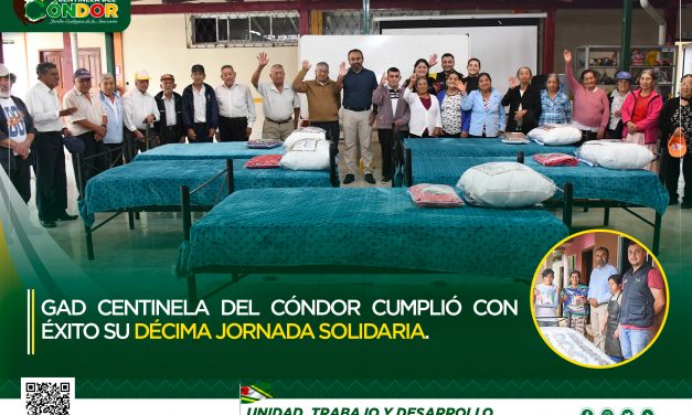 GAD CENTINELA DEL CÓNDOR CUMPLIÓ CON ÉXITO SU DÉCIMA JORNADA SOLIDARIA.